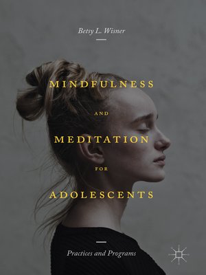 cover image of Mindfulness and Meditation for Adolescents